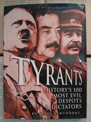 Tyrants History s 100 Most Evil Despots & Dictators (hardc.)