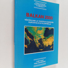 Balkan 2000 : näkökulmia ja taustoja Kaakkois-Euroopan ny... - pikkukuva 1