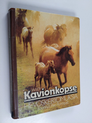 Åke Runnquist : Kavionkopse : hevoskertomuksia