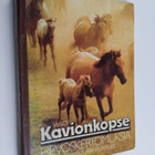 Åke Runnquist : Kavionkopse : hevoskertomuksia - pikkukuva 1