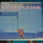 FRANK TOVEY & THE PYROS ~ Grand Union ~ LP - pikkukuva 1