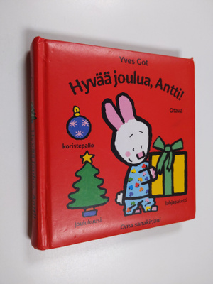 Yves Got : Hyvää joulua, Antti! : oma sanakirjani