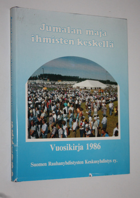 Jumalan maja ihmisten keskellä : vuosikirja 1986 ja toimi...