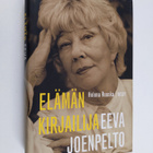 Helena Ruuska : Eeva Joenpelto : elämän kirjailija - pikkukuva 1