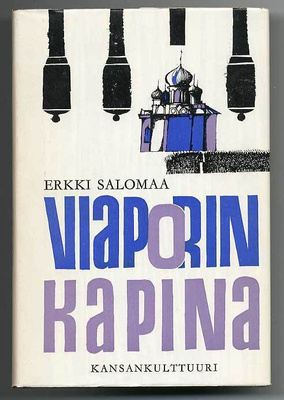 Erkki Salomaa: Viaporin kapina: 60 tuntia vallankumousta