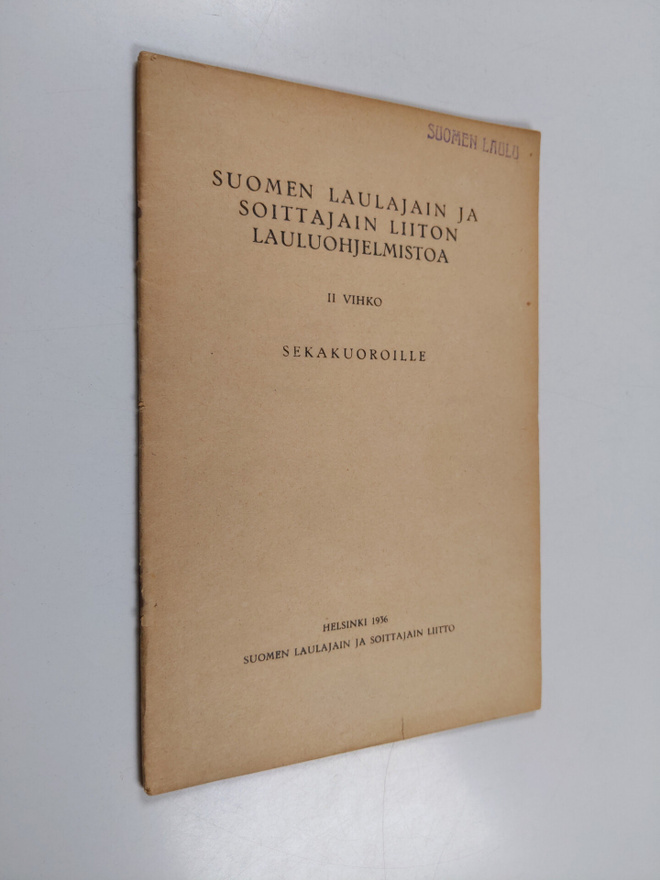 Suomen laulajain ja soittajain liiton lauluohjelmistoa II...