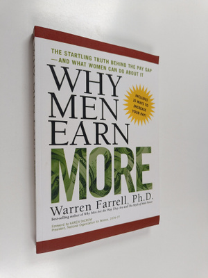 Warren Farrell : Why Men Earn More - The Startling Truth ...