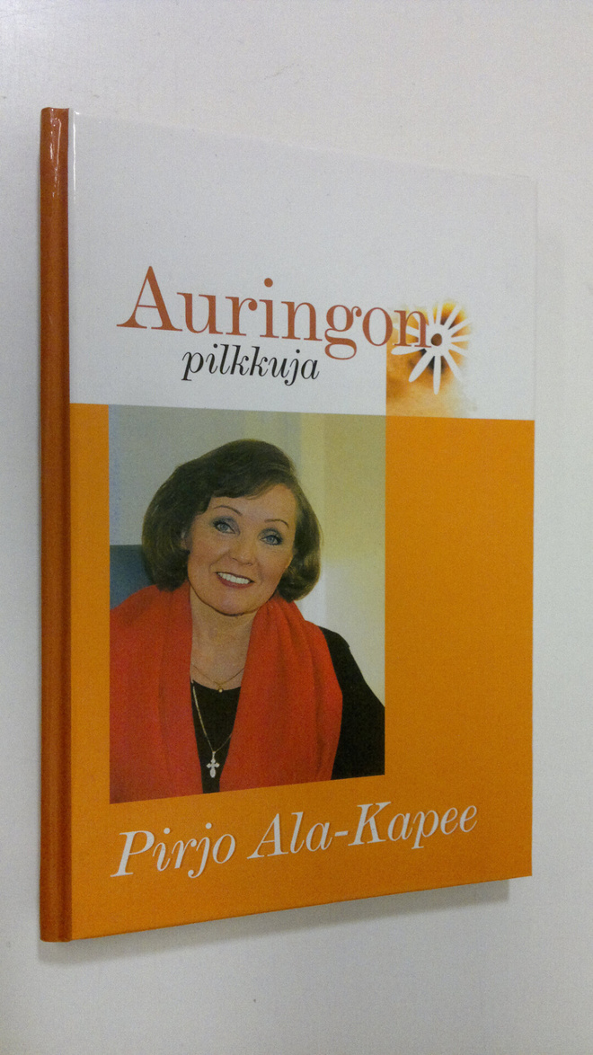 Pirjo Ala-Kapee : Auringonpilkkuja