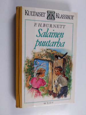Frances Hodgson Burnett : Salainen puutarha