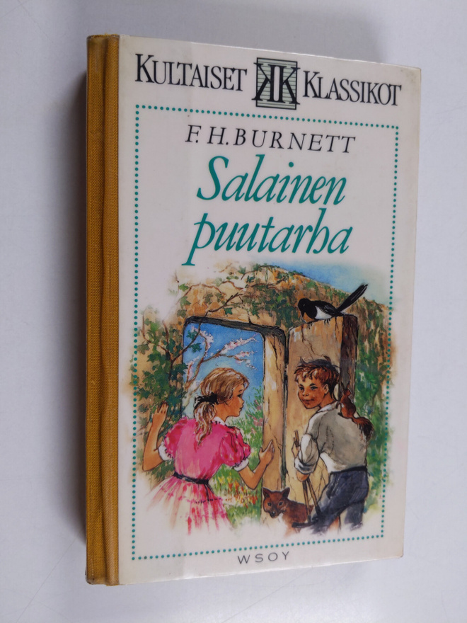 Frances Hodgson Burnett : Salainen puutarha
