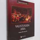 Kaarina (suom.) Turtia : Valistuksen aika : vuodesta 1691... - pikkukuva 1