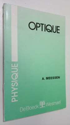 A. Meessen : Optique