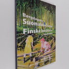 Finska berättelser från Bergslagen = Bergslagenin suomala... - pikkukuva 1