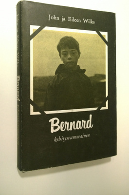 John Wilks : Bernard - kehitysvammainen