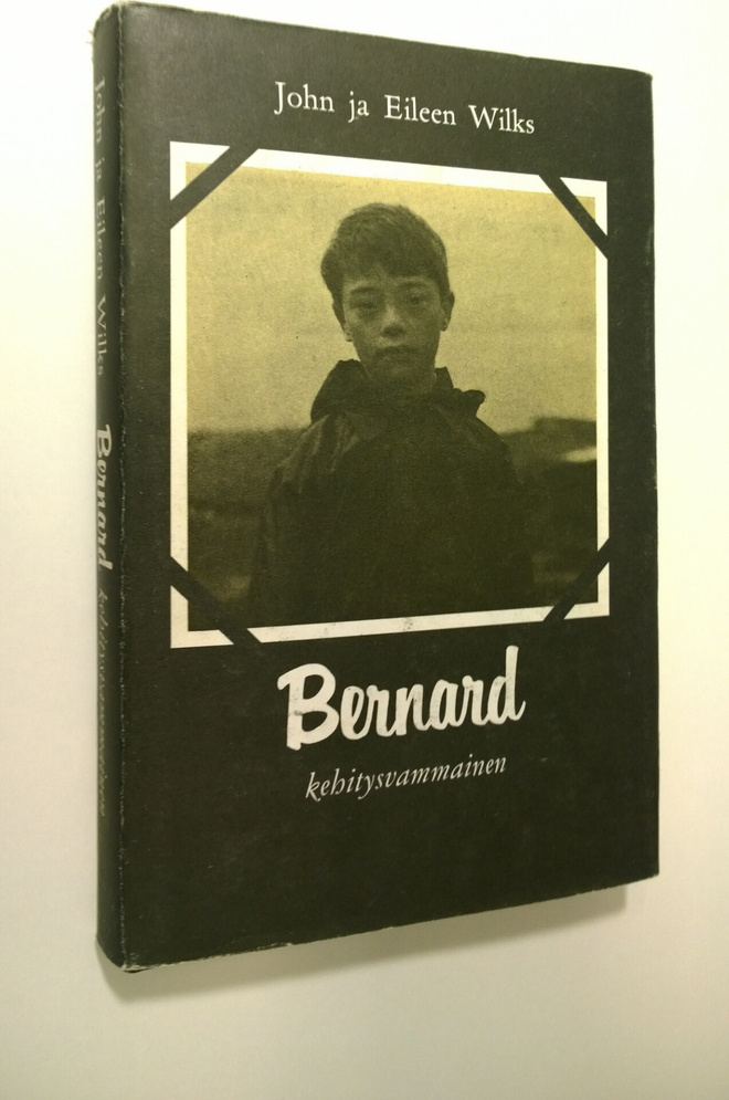 John Wilks : Bernard - kehitysvammainen