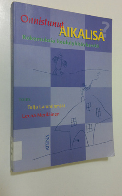 Tuija ym. (toim.) Lamminmäki : Onnistunut aikalisä : koke...