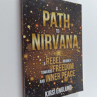 Kirsi Englund : A Path to Nirvana - a Rebel Journey Towar... - pikkukuva 1