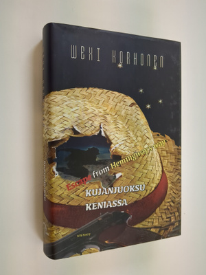 Wexi Korhonen : Kujanjuoksu Keniassa : escape from Heming...