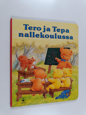 Angela Mills : Tero ja Tepa nallekoulussa