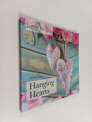Rachael Rowe : Love to Sew: Hanging Hearts