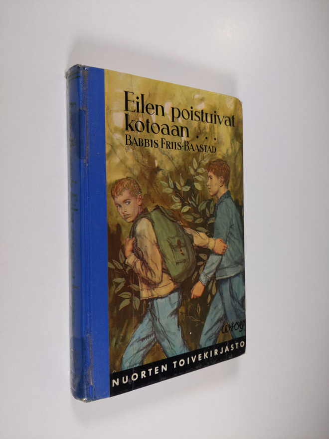 Babbis Friis-Baastad : Eilen poistuivat kotoaan