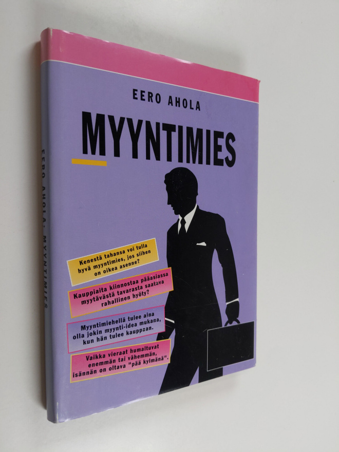 Eero Ahola : Myyntimies (signeerattu, tekijän omiste)