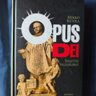 Ketola, Mikko: Opus Dei - vaiettu salaseura - pikkukuva 1