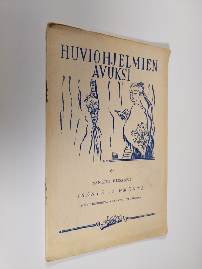 Santeri Rissanen : Isäntä ja emäntä : todellisuudesta tem...