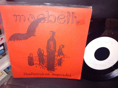 7" single Teatteriryhmä Desperado : macbeth ( SIS POSTIKULU