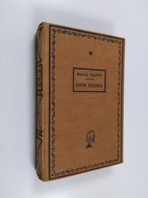 Maila Talvio : Opin sauna