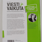Outi Lammi : Viesti ja vaikuta : käsikirja presentaatioid... - pikkukuva 2