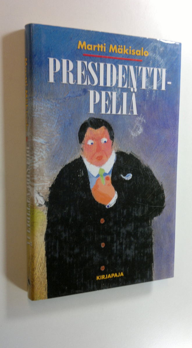 Martti Mäkisalo : Presidenttipeliä