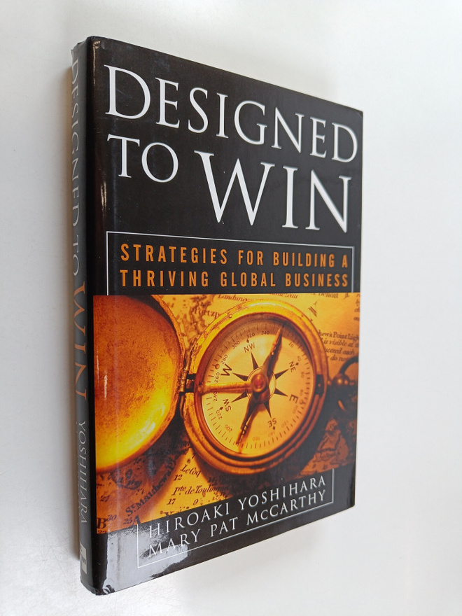 Hiroaki Yoshihara ym. : Designed to Win : Strategies for ...