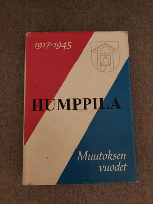 Humppila - muutoksen vuodet 1917-1945