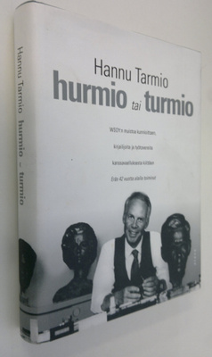 Hannu Tarmio : Hurmio tai turmio