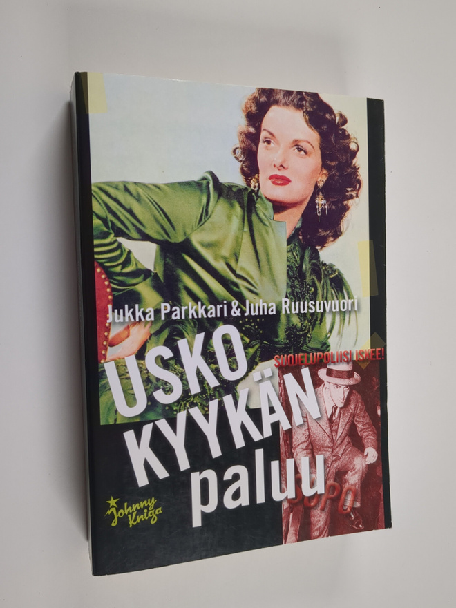 Juha Ruusuvuori ym. : Usko Kyykän paluu