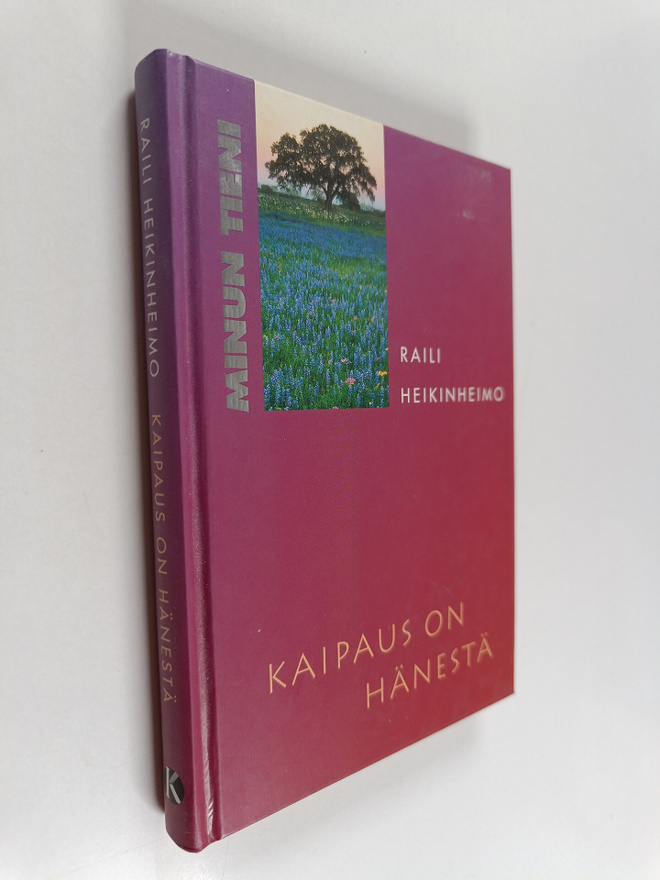 Raili Heikinheimo : Kaipaus on hänestä
