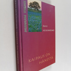 Raili Heikinheimo : Kaipaus on hänestä - pikkukuva 1