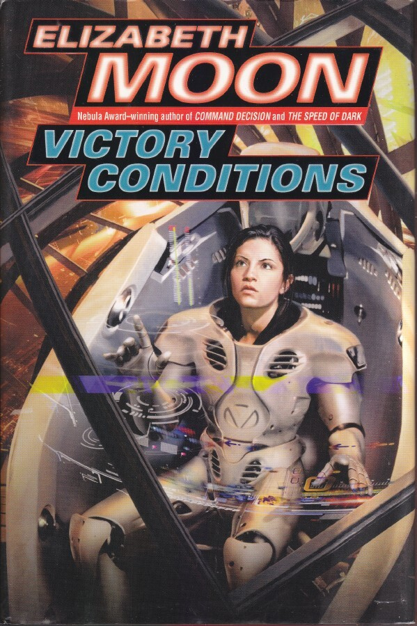 Elizabeth Moon: Victory Conditions (Vatta's War 5) hc