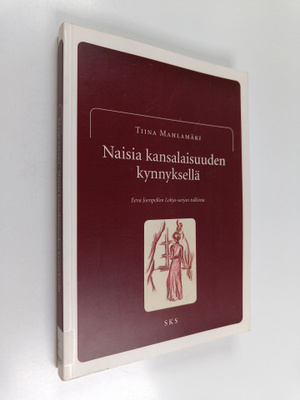 Tiina Mahlamäki : Naisia kansalaisuuden kynnyksellä : Eev...
