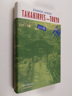 Zinaida Linden : Takakirves - Tokyo (signeerattu, tekijän...