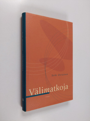 Terhi Utriainen : Välimatkoja