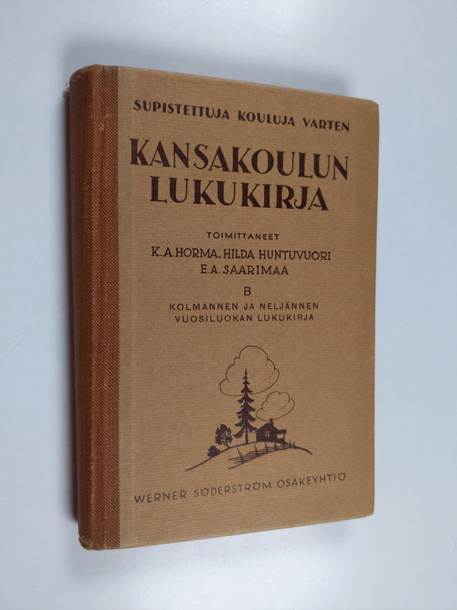 K. A. ym. (toim.) Horma : Kansakoulun lukukirja : supiste...