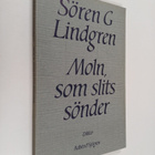Sören G. Lindgren : Moln, som slits sönder (tekijän omist... - pikkukuva 1