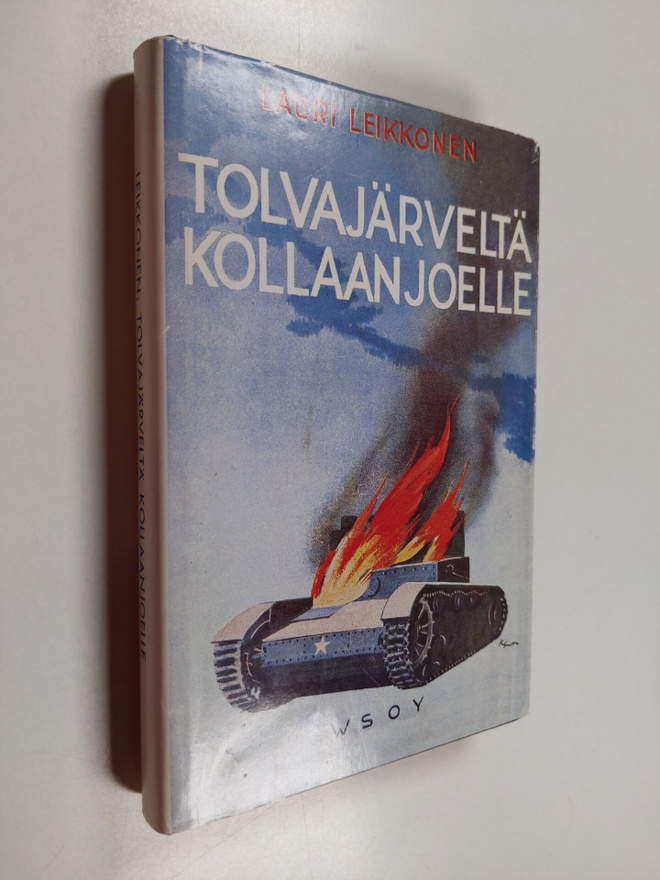Lauri Leikkonen : Tolvajärveltä Kollaanjoelle