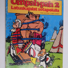 Goscinny ym. : Umpah-pah 2 : Latuskajalat sotapolulla - pikkukuva 1