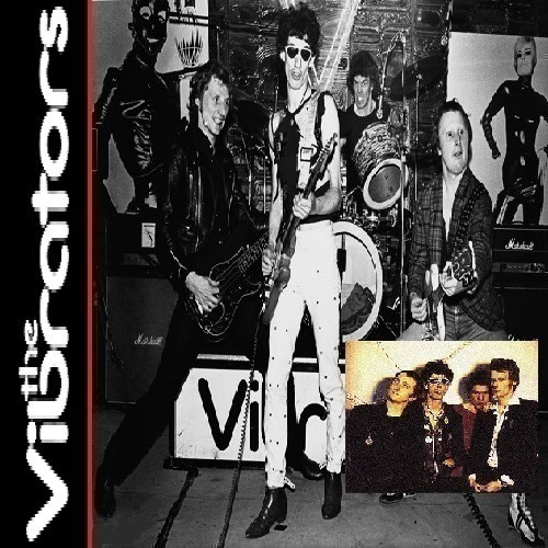 THE VIBRATORS bbc radio sessions & more...1976-78 uk classic
