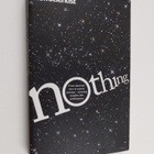 New Scientist : Nothing - From Absolute Zero to Cosmic Ob... - pikkukuva 1