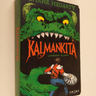 Shane Hegarty : Kalmankita : legenda alkaa - pikkukuva 1