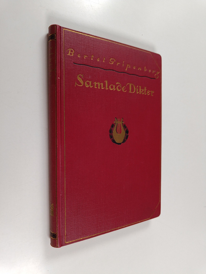 Bertel Gripenberg : Samlade dikter :; Bertel Gripenberg, ...